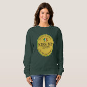 Kiss me I'm not Irish - all men welcome! スウェットシャツ (正面フル)