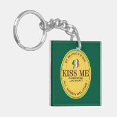 Kiss me I'm not Irish - all women welcome! キーホルダー (正面左)
