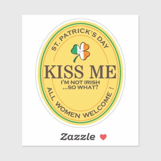 Kiss me I'm not Irish - all women welcome! シール (シート)