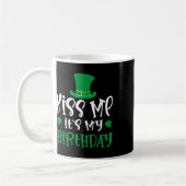 Kiss Me It's My Birthday Shamrock St Patricks Day  コーヒーマグカップ (左)