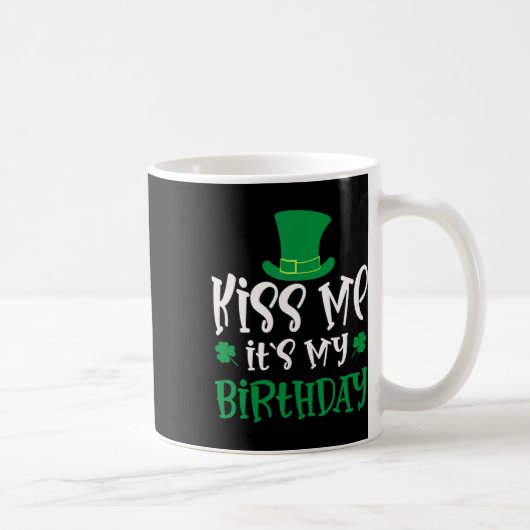 Kiss Me It's My Birthday Shamrock St Patricks Day  コーヒーマグカップ (右)