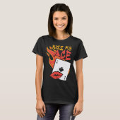 Kiss My Ace  Poker Casino Dealer Tシャツ (正面フル)