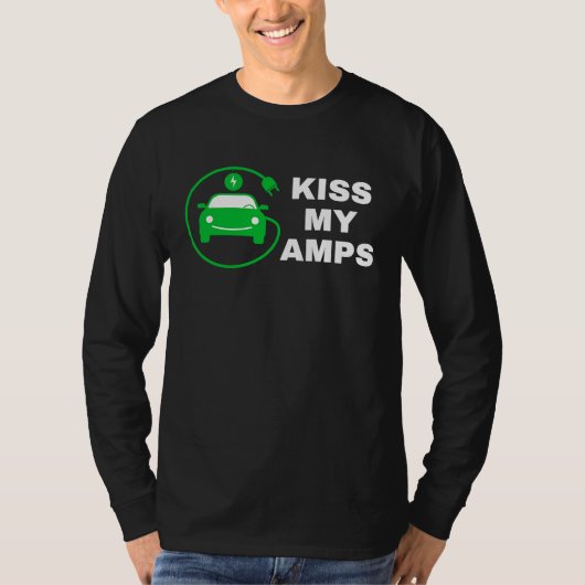 Kiss My Amps, Join The EV Revolution, Electric Ca Tシャツ (正面)