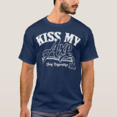 Kiss My Axe Competition  for Axe Throwing Event Tシャツ (正面)