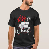 Kiss the chef  for culinary kitchen cook tシャツ (正面)
