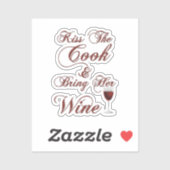 Kiss The Cook and Bring Her Wine シール (シート)