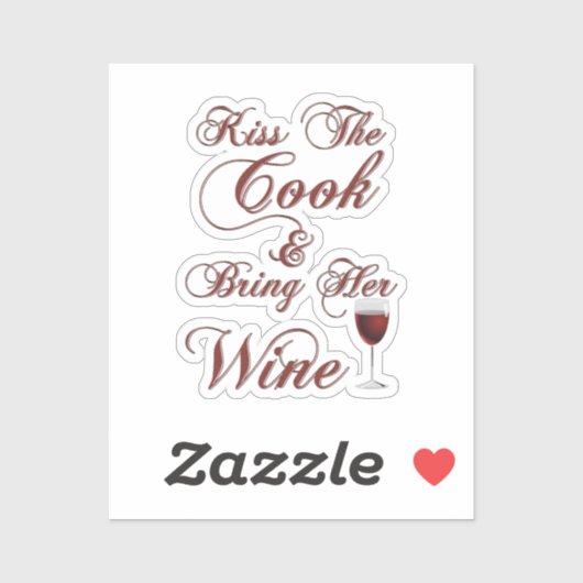 Kiss The Cook and Bring Her Wine シール (シート)