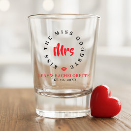 Kiss the Miss Goodbye Mrs Bachelorette Party ショットグラス