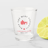Kiss the Miss Goodbye Mrs Bachelorette Party ショットグラス (正面)