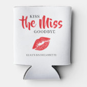 Kiss the Miss Goodbye Red Lip Bachelorette Party 缶クーラー (正面)