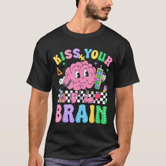 Kiss Your Brain Valentines Autism Awareness Teache Tシャツ (正面)