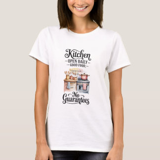 Kitchen Open Daily – Funny Kitchen Humor Tシャツ