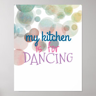 kitchen poster dancing quote colorful watercolor ポスター