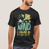 Kite Flying Beginner Wind Stunt Kite Quotes Tシャツ (正面)