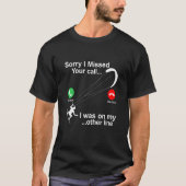 Kite Surfing Sorry I Missed Your Call Tシャツ (正面)