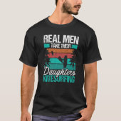 Kiteboarder Real Men take their Daughters Kitesurf Tシャツ (正面)