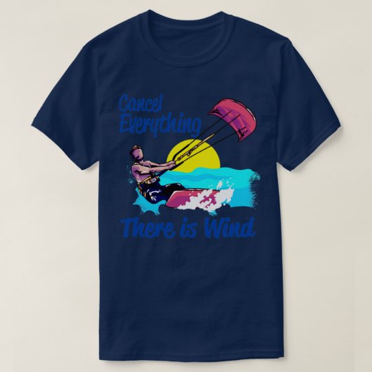 Kiteboarding取り消す風凧の全て Tシャツ (デザイン正面)