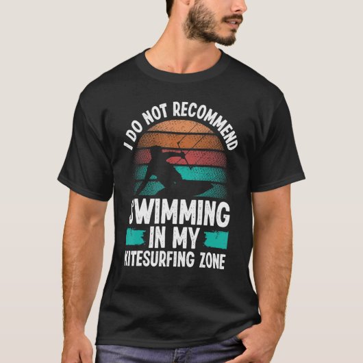 Kitesurfing Humor I do not recommend Kiteboarder K Tシャツ (正面)