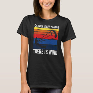 Kithsurfing Cancel Everything There Wind Kitebo Tシャツ