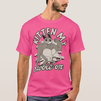 Kitten My Swole On - Muscle Gym Lifting And Bodybu Tシャツ