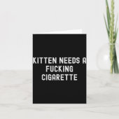 Kitten Needs A Foring Cigarette  カード (正面)