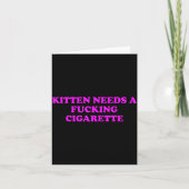 Kitten Needs A Foring Cigarette Funny Cat Meme Wom カード (正面)