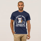 Kitty Biscuit Bakery We Knead Em You Need Tシャツ (正面フル)