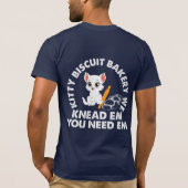 Kitty Biscuit Bakery We Knead Em You Need Tシャツ (裏面)
