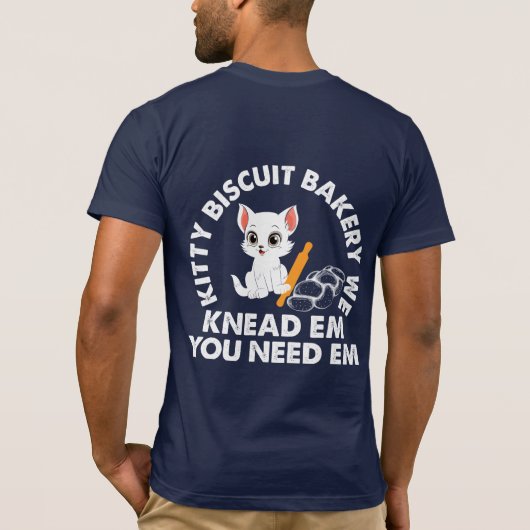Kitty Biscuit Bakery We Knead Em You Need Tシャツ (裏面)