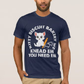 Kitty Biscuit Bakery We Knead Em You Need Tシャツ (正面)