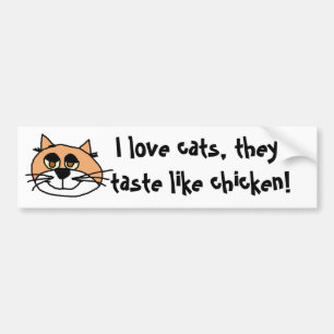 kittykat、私は鶏のように猫を、彼ら味がします愛します! バンパーステッカー