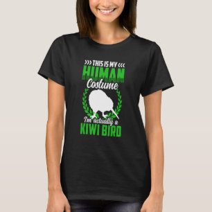 Kiwi Bird just a costume New Zealand Kiwi Bird Tシャツ