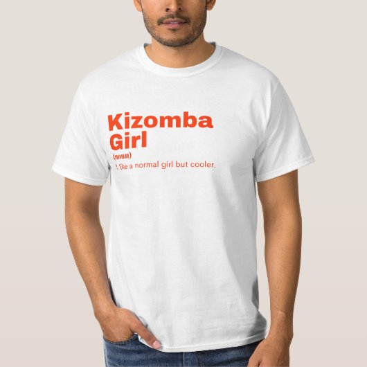Kizomba  Girl - Kizomba  Tシャツ (正面)