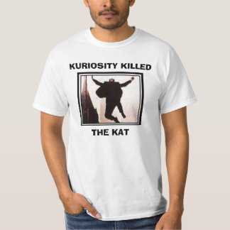 kktkshirt1、殺されるKURIOSITY KAT Tシャツ