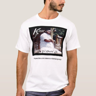 Klear J: Tシャツ"のような" Ya Whutchaを与えて下さい Tシャツ