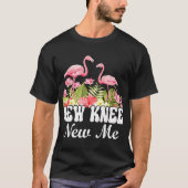 Knee Replacement And Knee Surgery Recovery New Kne Tシャツ (正面)