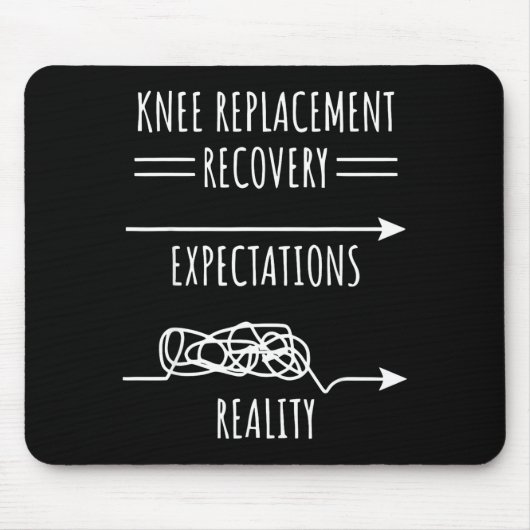 Knee Replacement Recovery Expectations Reality Sur マウスパッド (正面)