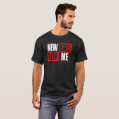 Knee Replacement Recovery New Knee New Me 3 Tシャツ (正面フル)