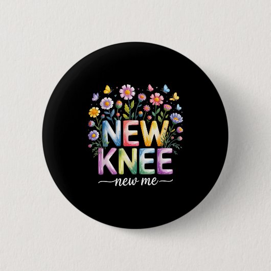 Knee Replacement Recovery Surgery Funny New Knee N 缶バッジ (正面)