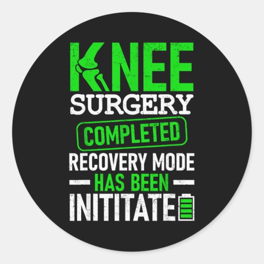 Knee Surgery Completed Recovery Mode Funny Patient ラウンドシール (正面)