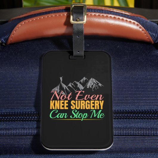 Knee Surgery Hiking Quote - Mountain Climber ラゲッジタグ (正面インサイチュ2)