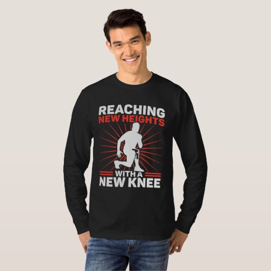 Knee Surgery Reaching New Heights TKR Knee Replace Tシャツ (正面フル)