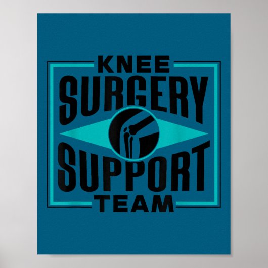 Knee Surgery Suprt Team Patient Knees Recovery Ope ポスター (正面)