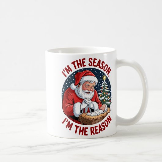 Kneeling Santa Baby Jesus Christmas I'm Season Rea コーヒーマグカップ (右)