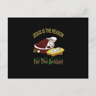 Kneeling Santa with Baby Jesus is the Reason T-Shi ポストカード