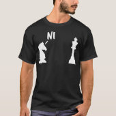 Knights Who Say Ni  chess cool Tシャツ (正面)