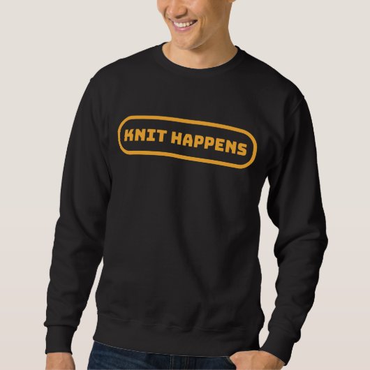 Knit Happens スウェットシャツ (正面)