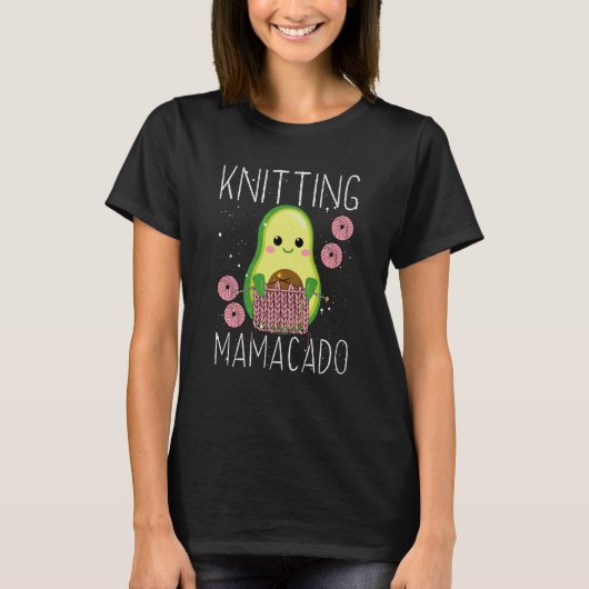 Knitting Mamacado Avocado Mom Crochet Yarn Mothers Tシャツ (正面)