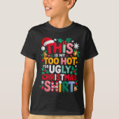 Knitting This Is My It's Too Hot For Ugly Christma Tシャツ (正面)