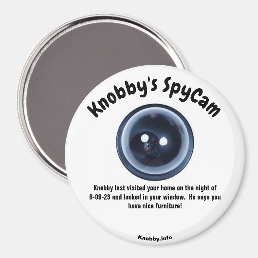 Knobby's SpyCamあなたの家 マグネット (正面/裏面)